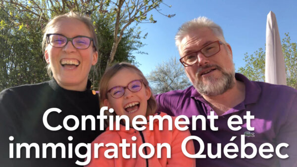 Confinement et immigration au Québec
