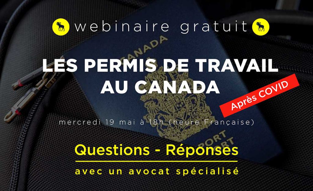 Webinaire – Les permis de travail au Canada - Immigrer.com